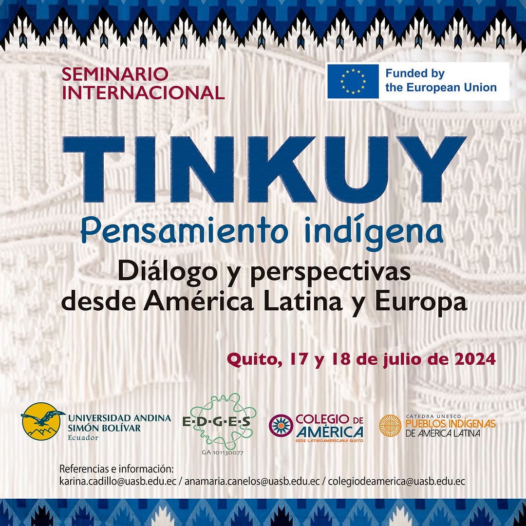 Communication Meeting: Tinkuy, pensamiento indígena. Diálogo y perspectivas desde América Latina y Europa