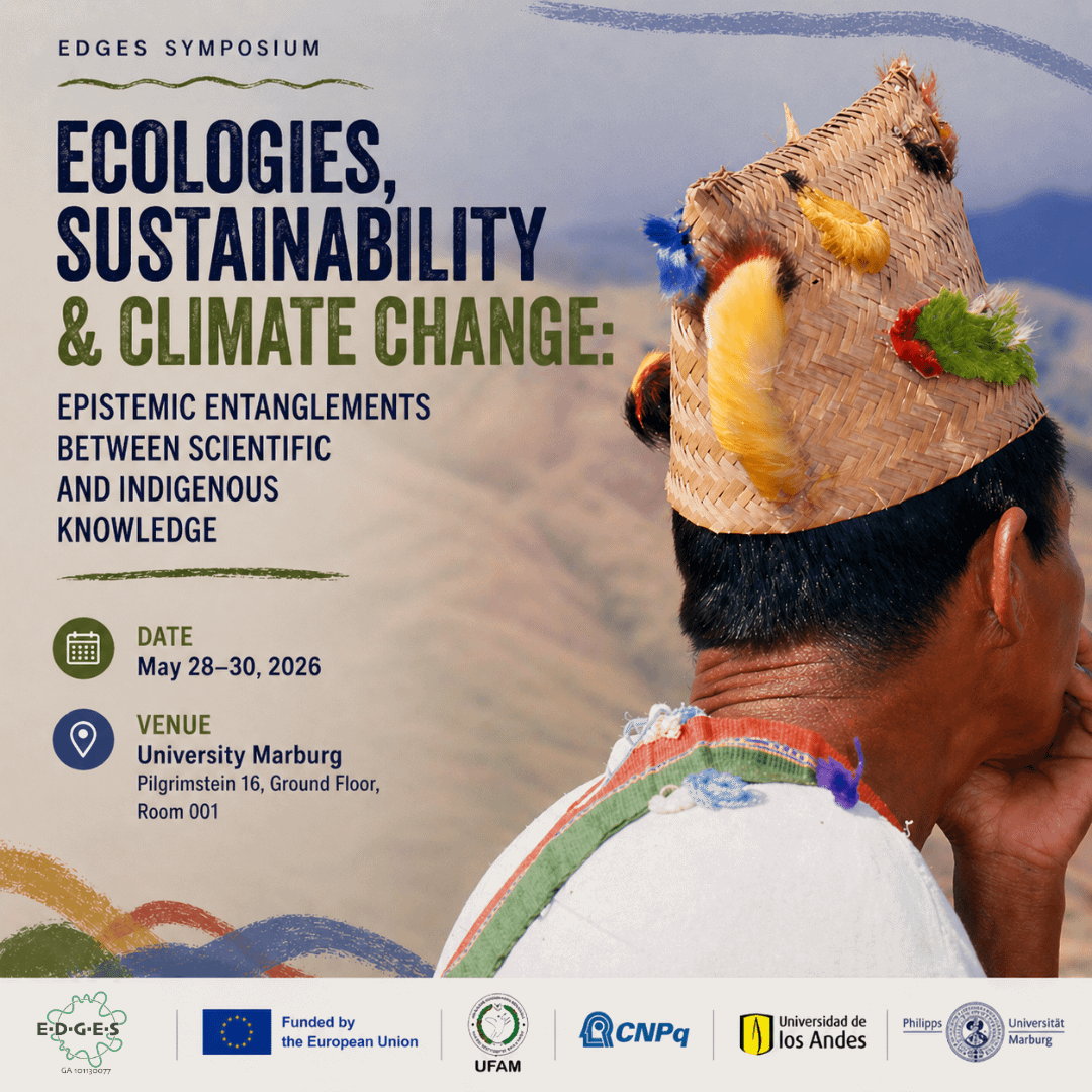 Symposium Ecologies, Sustainability, Climate Change: Epistemic Entanglements between Scientific and Indigenous Knowledge | 28-30 May 2026