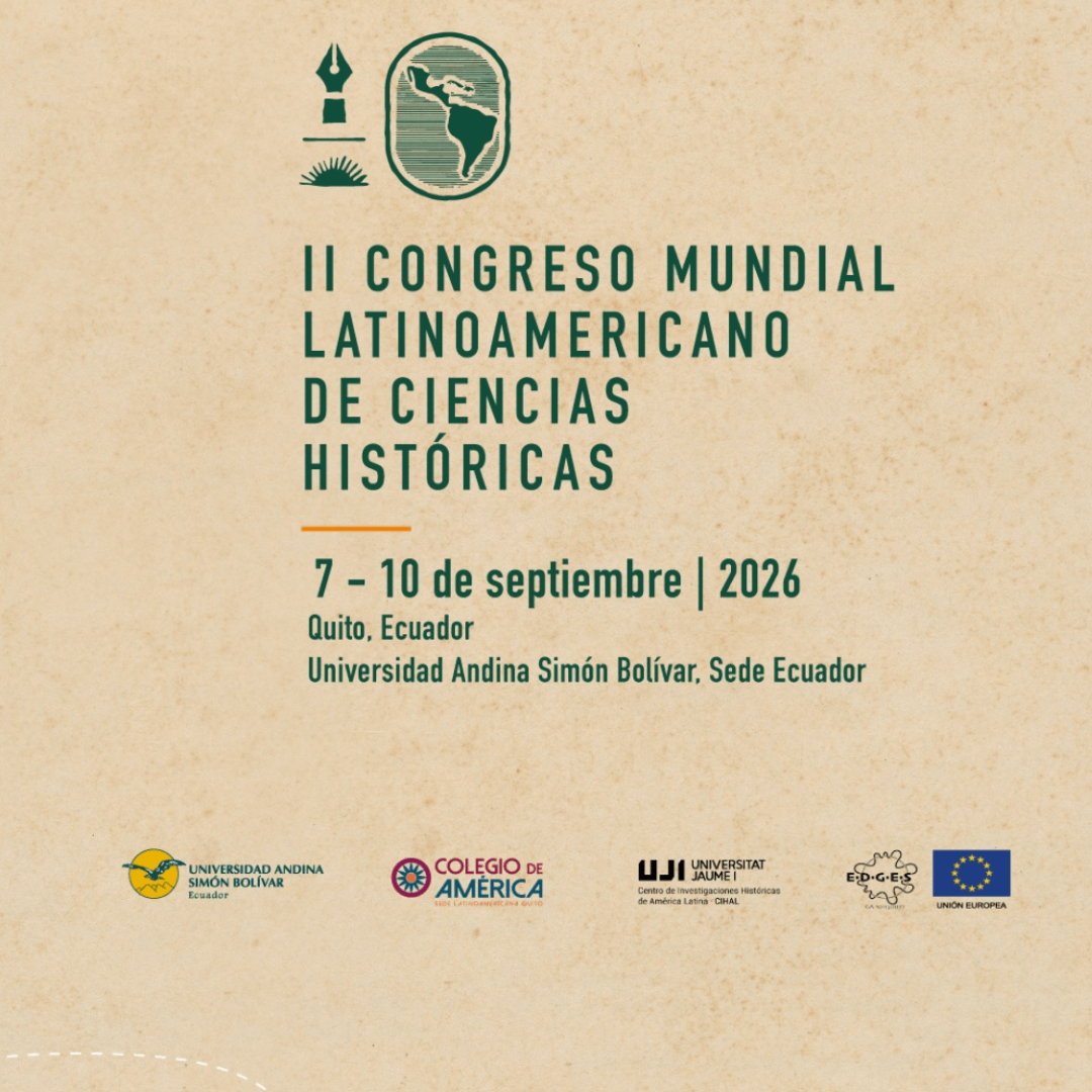 II Congreso Mundial Latinoamericano de Ciencias Históricas | 7 -10 de septiembre 2026